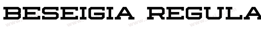 beseigia regular字体转换 beseigia regular字体转换